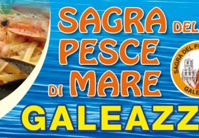 A GALEAZZA SI FA FESTA COL PESCE DI MARE